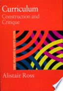 Curriculum construction and critique /