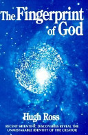 The fingerprint of God : recent scientific discoveries reveal the ... /