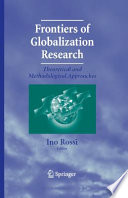 Frontiers of Globalization Research Theoretical and Methodological Approaches /
