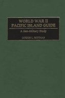 World War II Pacific island guide a geo-military study /