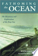 Fathoming the ocean the discovery and exploration of the deep sea /