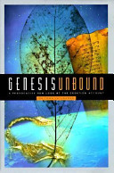 Genesis unbound: a provocative new look at the creation account/