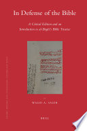 In defense of the Bible a critical edition and an introduction to al-Biqāʻī's Bible treatise /