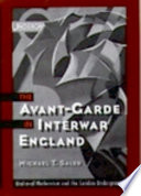 The avant-garde in interwar England medieval modernism and the London underground /