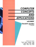 Computers concepts and applications : with BASIC /