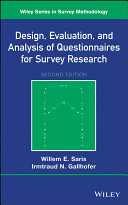 Design, evaluation, and analysis of questionnaires for survey research /