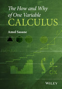 The how and why of one variable calculus /