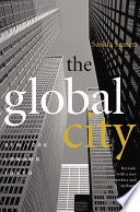 The global city New York, London, Tokyo /