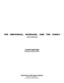 The individual, marriage, and the family /