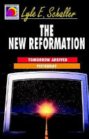 The new reformation : tomorrow arrived yesterday /