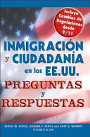 Inmigración y ciudadanía en los EE.UU preguntas y respuestas /