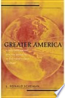 Greater America a new partnership for the Americas in the twenty-first century /