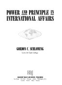 Power and principle in international affairs /