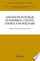 Advances in Public Economics: Utility, Choice and Welfare A Festschrift for Christian Seidl /