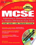 MCSE implementing and administering security in a Windows 2000 network study guide & DVD training system
