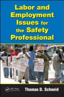 Labor and employment issues for the safety professional /