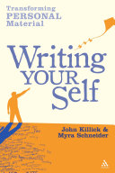 Writing your self transforming personal material /