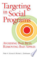 Targeting in social programs avoiding bad bets, removing bad apples /