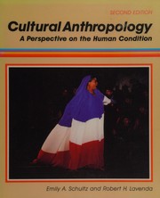 Cultural Anthropology : A perspective on the human condition /