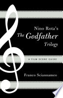 Nino Rota's The godfather trilogy a film score guide /