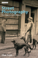 Street photography From Atget to Cartier-Bresson /