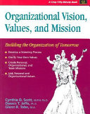 Organizational vision, values and mission