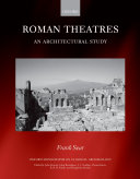 Roman theatres an architectural study /
