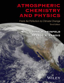 Atmospheric chemistry and physics : from air pollution to climate change /