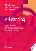e-Learning Nuovi strumenti per insegnare, apprendere, comunicare online /