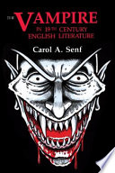 The vampire in nineteenth-century English literature