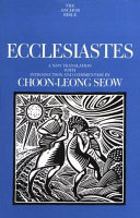 Ecclesiastes : a new translation with introduction and commentary /
