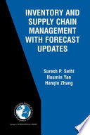 Inventory and Supply Chain Management with Forecast Updates