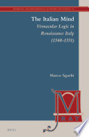 The Italian mind : vernacular logic in Renaissance Italy (1540-1551) /