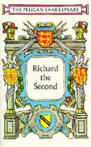 The tragedy of King Richard the Second. /