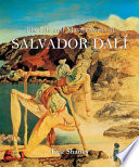 The life and masterworks of Salvador Dalí