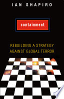 Containment rebuilding a strategy against global terror /
