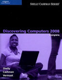 Discovering computers 2008 : complete /