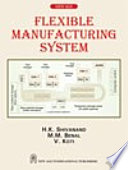 Flexible manufacturing system