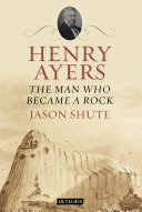 Henry Ayers the man who became a rock /
