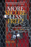 More secure, less free? antiterrorism policy & civil liberties after September 11 /