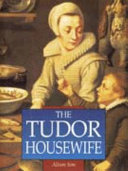 The Tudor housewife