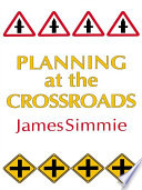 Planning at the crossroads