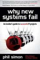 Why new systems fail an insider's guide to successful IT projects /