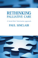 Rethinking palliative care a social role valorisation approach /