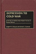Depression to Cold War a history of America from Herbert Hoover to Ronald Reagan /