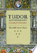 Tudor autobiography listening for inwardness /