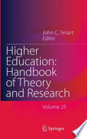 Higher Education: Handbook of Theory and Research Volume 25 /