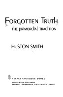 Forgotten truth : the primordial tradition /