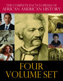 The complete encyclopedia of African American history /