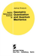 Geometric quantization and quantum mechanics /